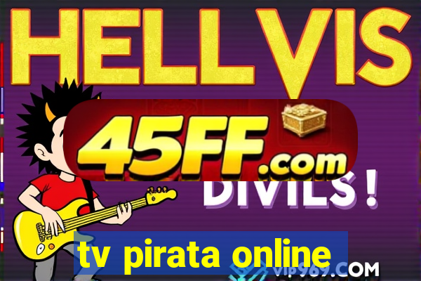tv pirata online